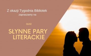 Quiz "Słynne pary literackie" 